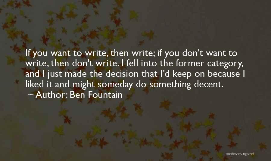 Ben Fountain Quotes 317043