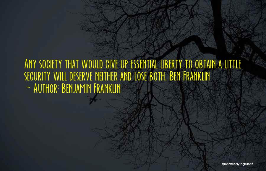 Ben Franklin Liberty And Security Quotes By Benjamin Franklin