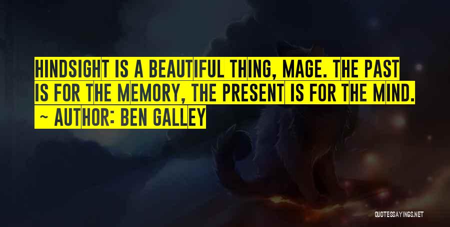 Ben Galley Quotes 453642