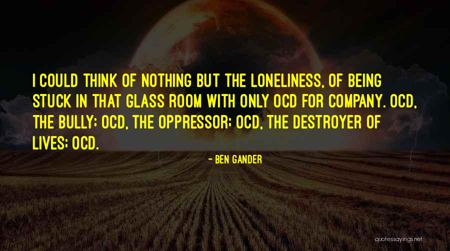 Ben Gander Quotes 647571