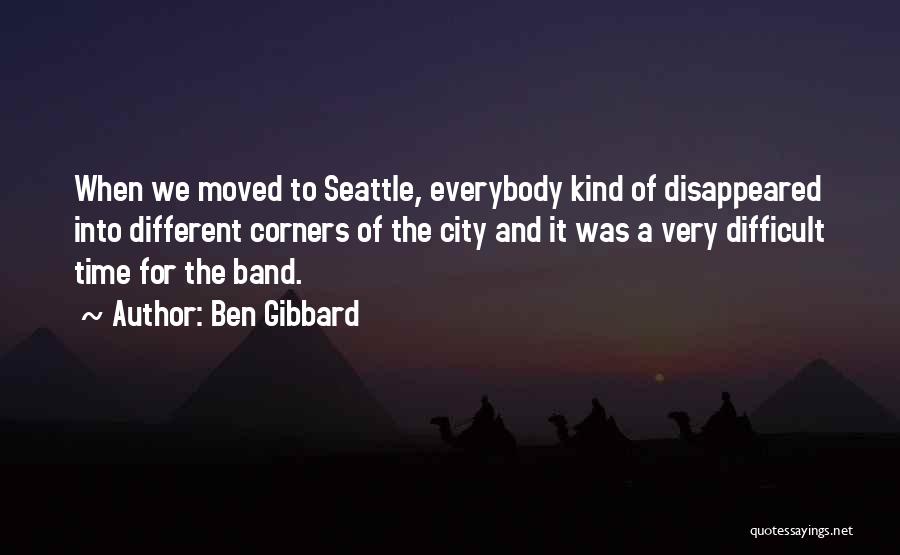 Ben Gibbard Quotes 1309698