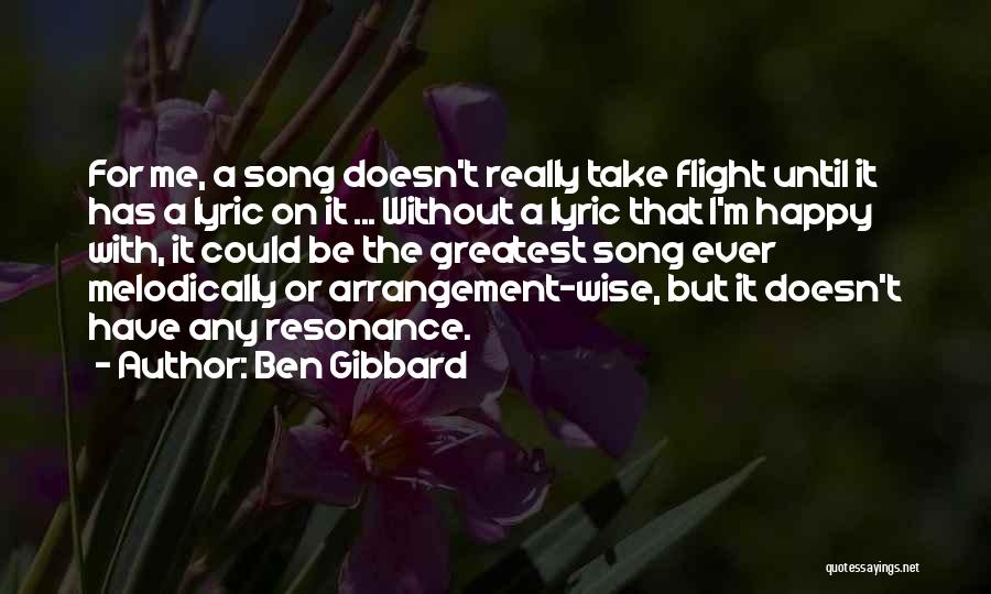 Ben Gibbard Quotes 1671882