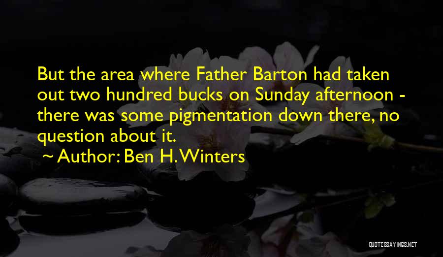 Ben H. Winters Quotes 1140892