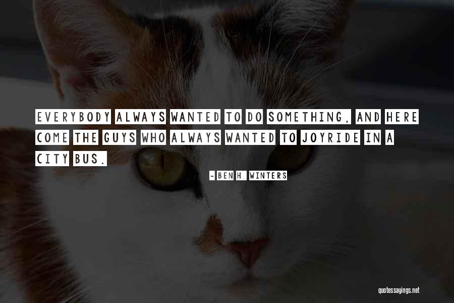 Ben H. Winters Quotes 1841785 Ben H. Winters Quotes 1841785