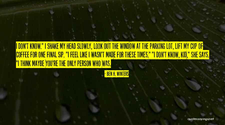 Ben H. Winters Quotes 219494