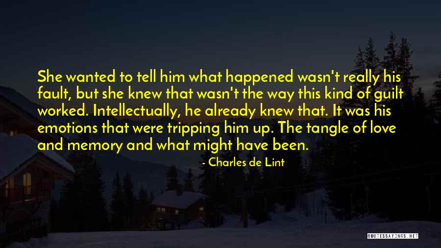 Ben Halima Youtube Quotes By Charles De Lint Ben Halima Youtube Quotes By Charles De Lint