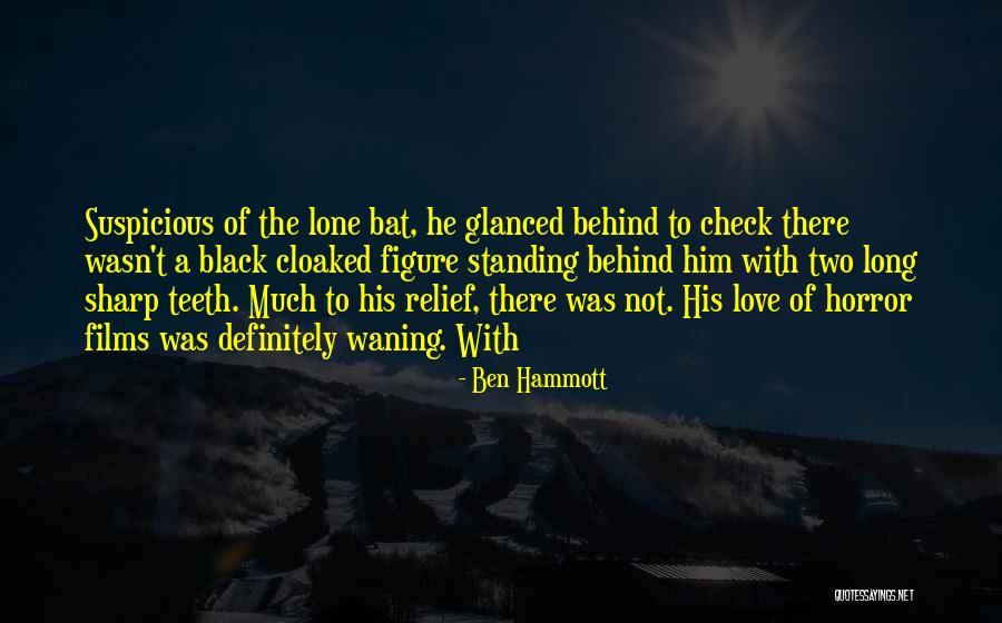 Ben Hammott Quotes 75244