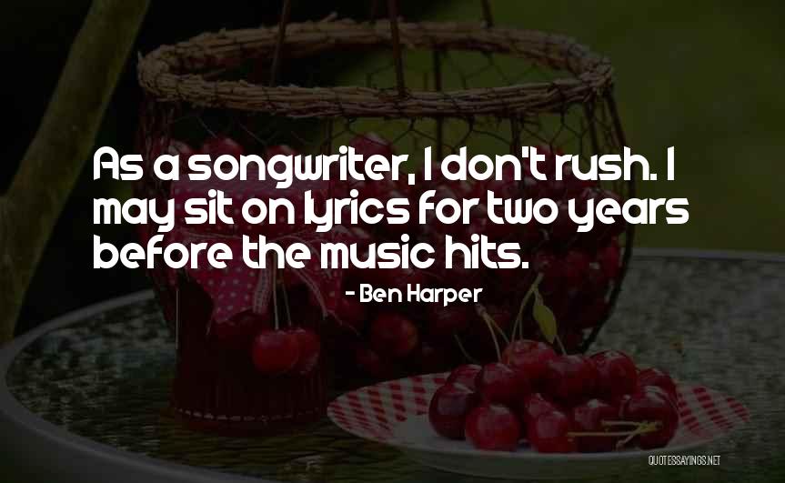 Ben Harper Music Quotes By Ben Harper