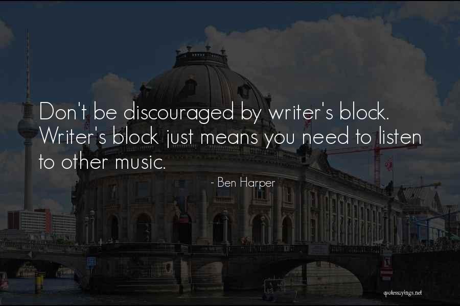 Ben Harper Music Quotes By Ben Harper