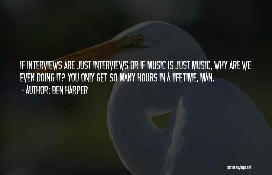 Ben Harper Music Quotes By Ben Harper