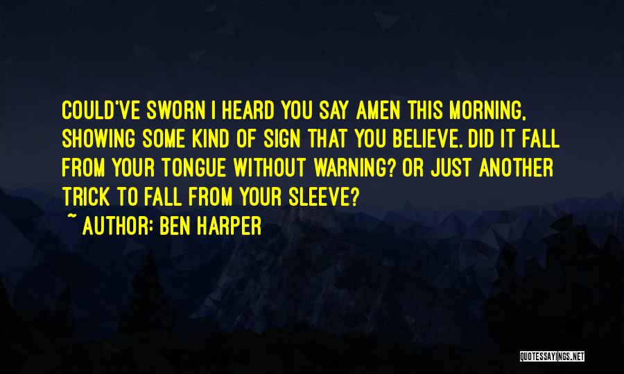 Ben Harper Quotes 1030976