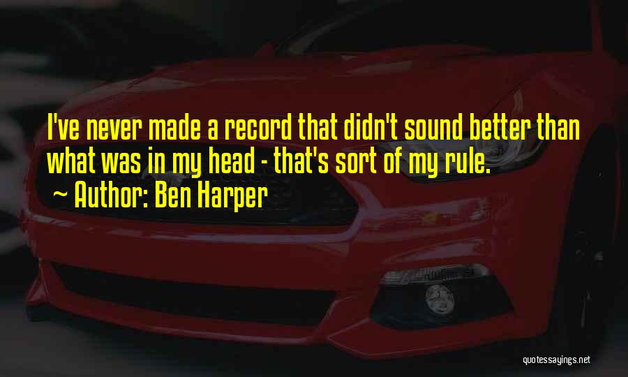 Ben Harper Quotes 1189254