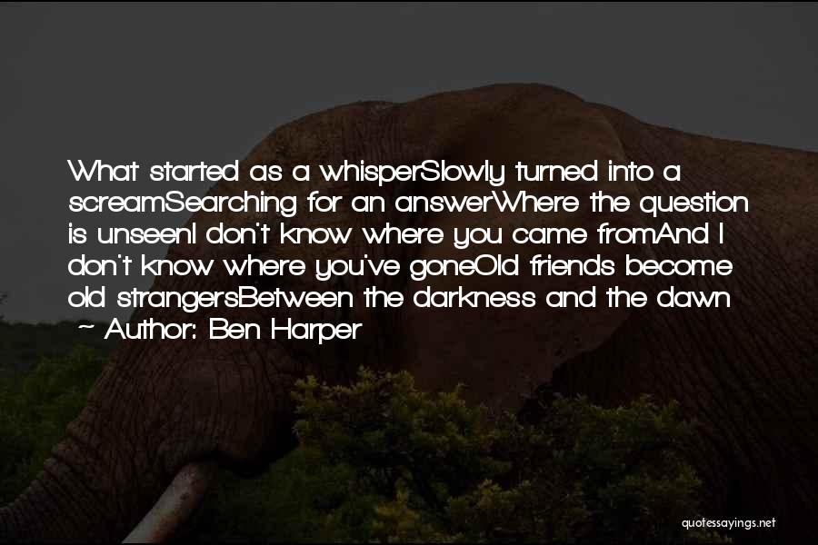 Ben Harper Quotes 1195673