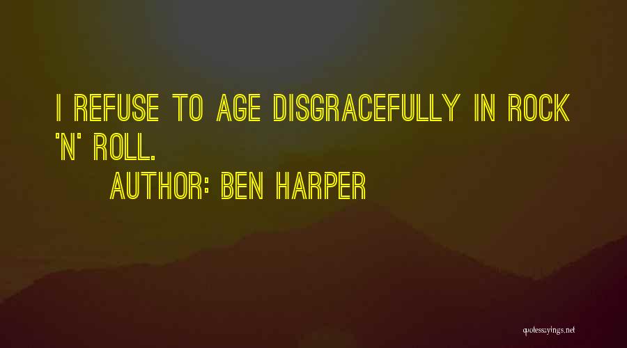 Ben Harper Quotes 139574