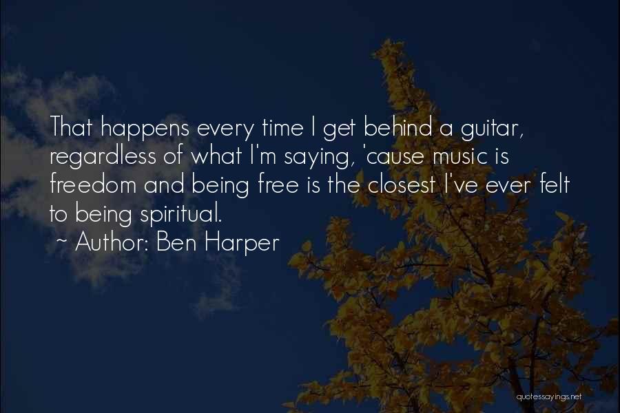 Ben Harper Quotes 1655841