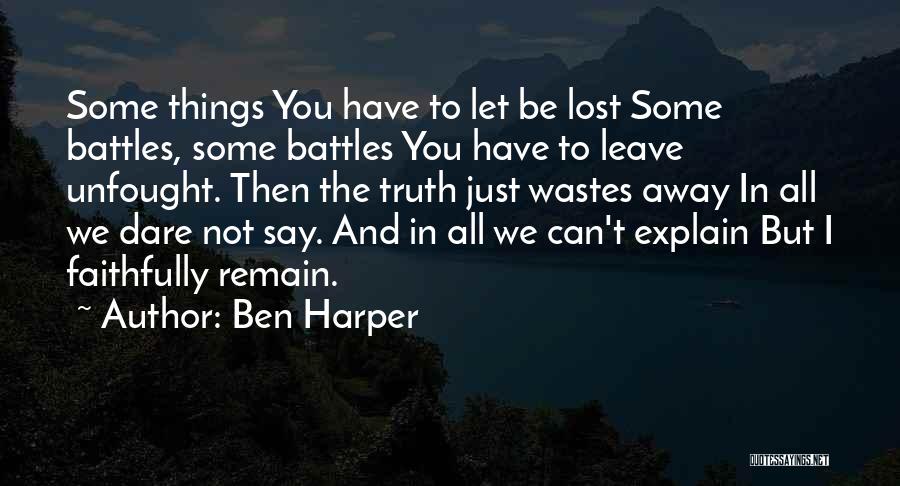 Ben Harper Quotes 2098231