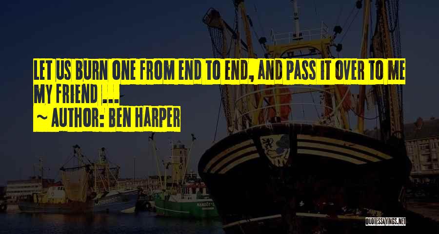 Ben Harper Quotes 2165382