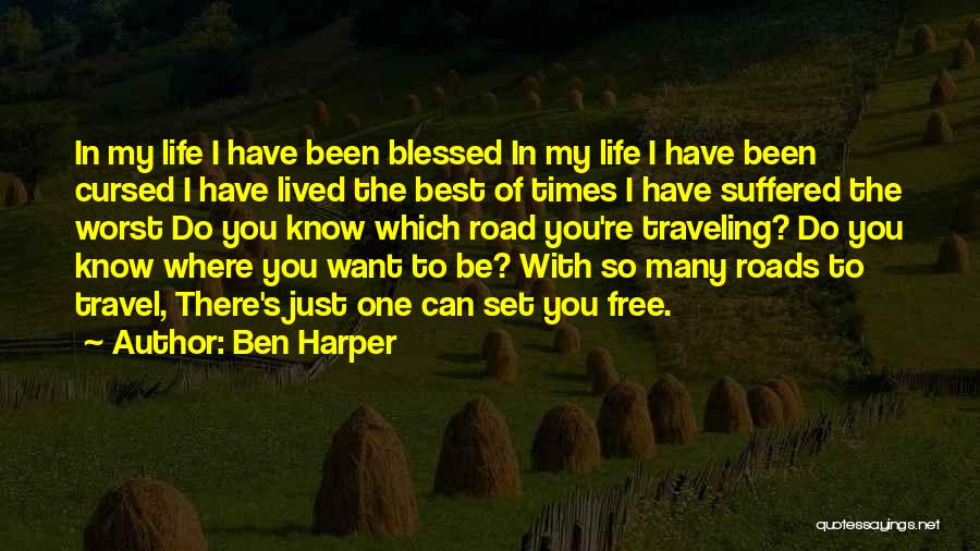 Ben Harper Quotes 2264850