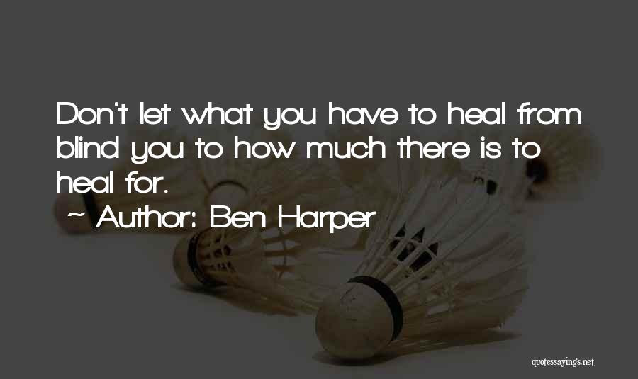 Ben Harper Quotes 296259