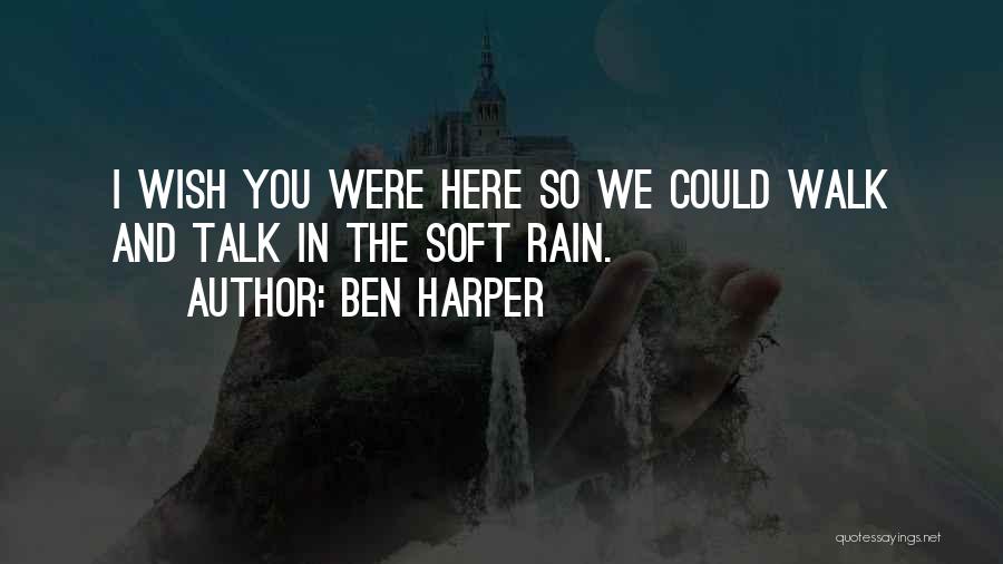 Ben Harper Quotes 700929