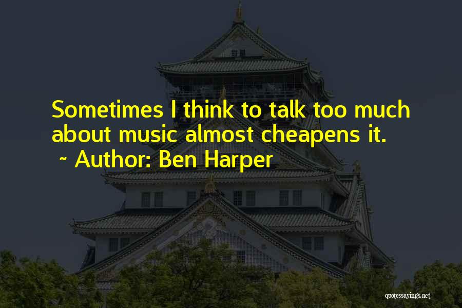 Ben Harper Quotes 736160