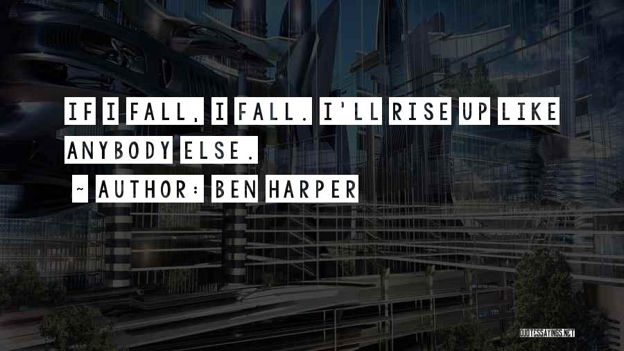 Ben Harper Quotes 86889