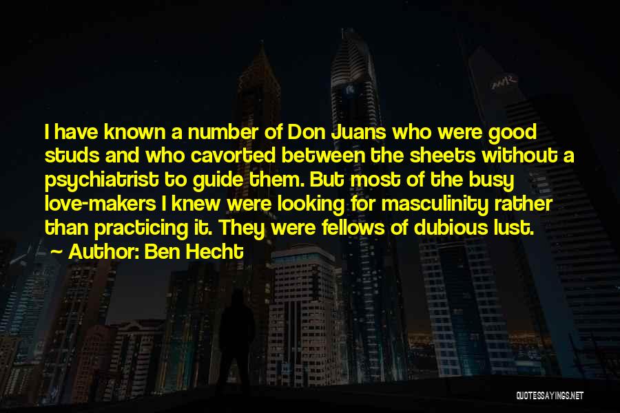 Ben Hecht Quotes 1134818