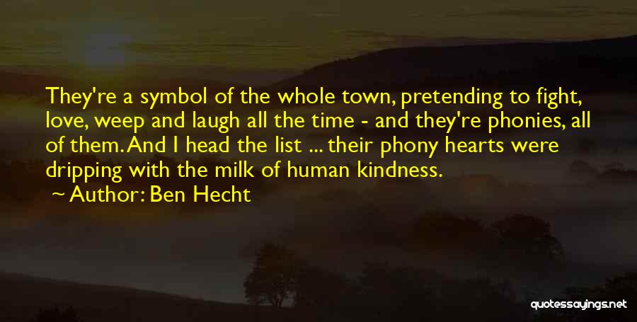Ben Hecht Quotes 1891092