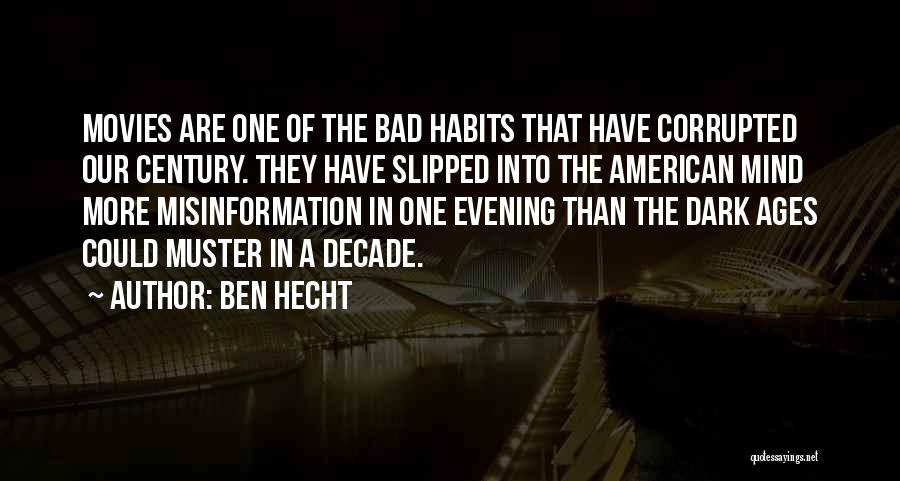 Ben Hecht Quotes 781421