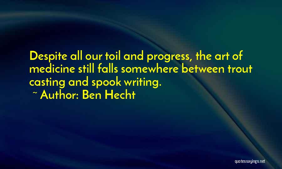 Ben Hecht Quotes 850880