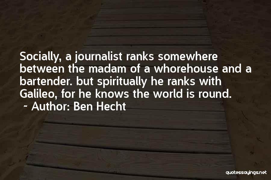 Ben Hecht Quotes 891271