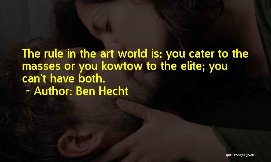 Ben Hecht Quotes 951162