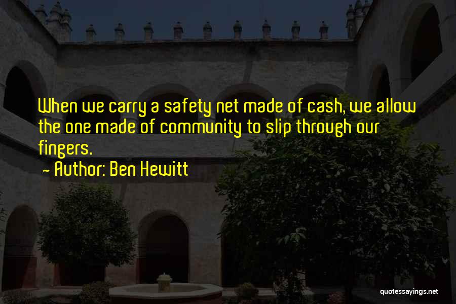 Ben Hewitt Quotes 103479