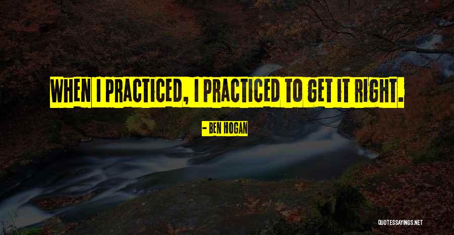 Ben Hogan Quotes 1046474