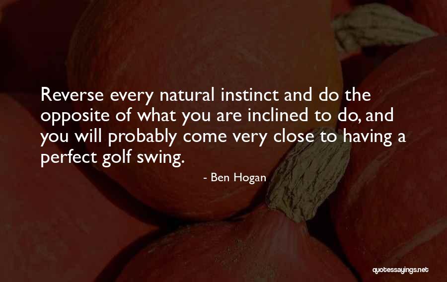 Ben Hogan Quotes 1303727