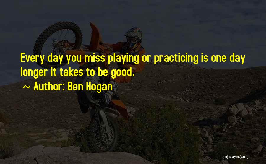 Ben Hogan Quotes 1410838