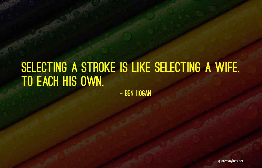 Ben Hogan Quotes 1436402 Ben Hogan Quotes 1436402