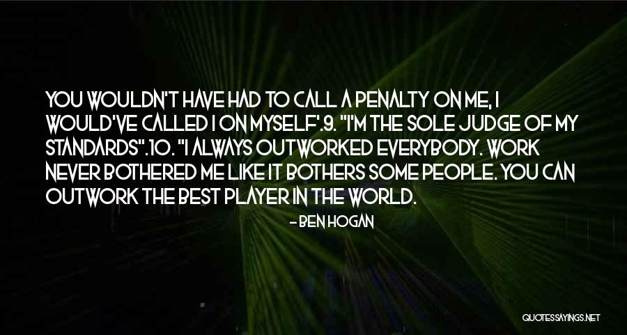 Ben Hogan Quotes 391443 Ben Hogan Quotes 391443