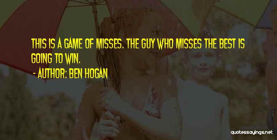 Ben Hogan Quotes 775682