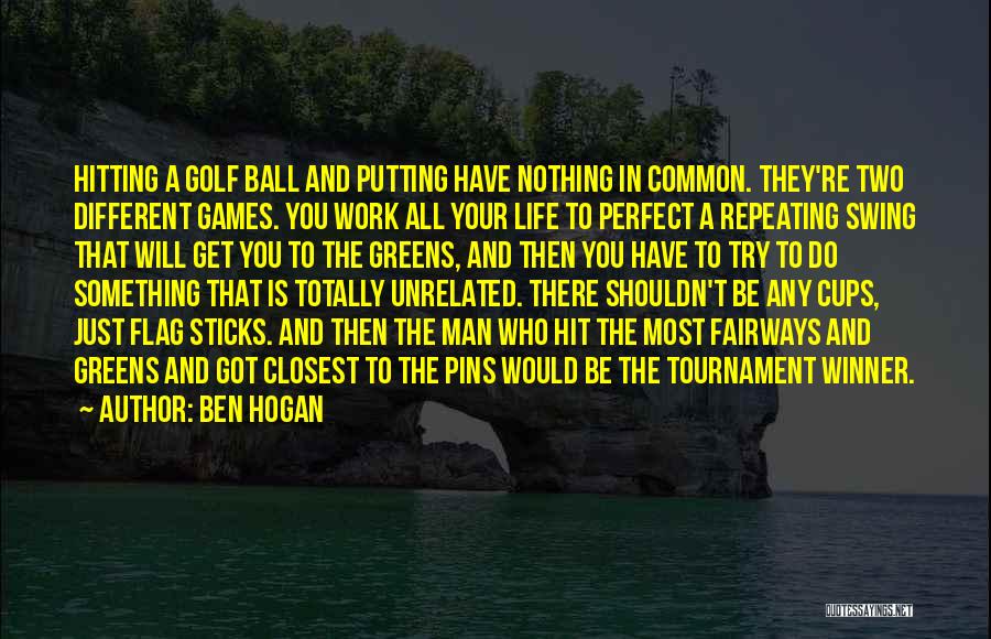 Ben Hogan Quotes 872264