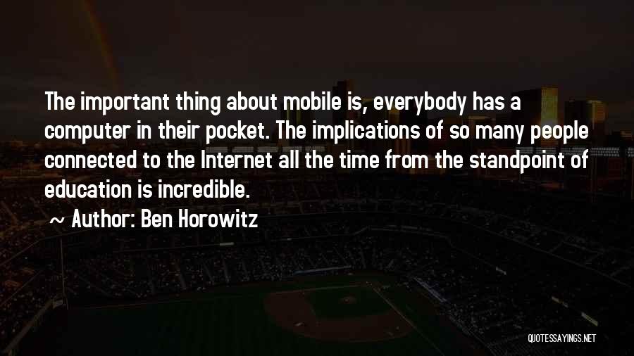 Ben Horowitz Quotes 1321272