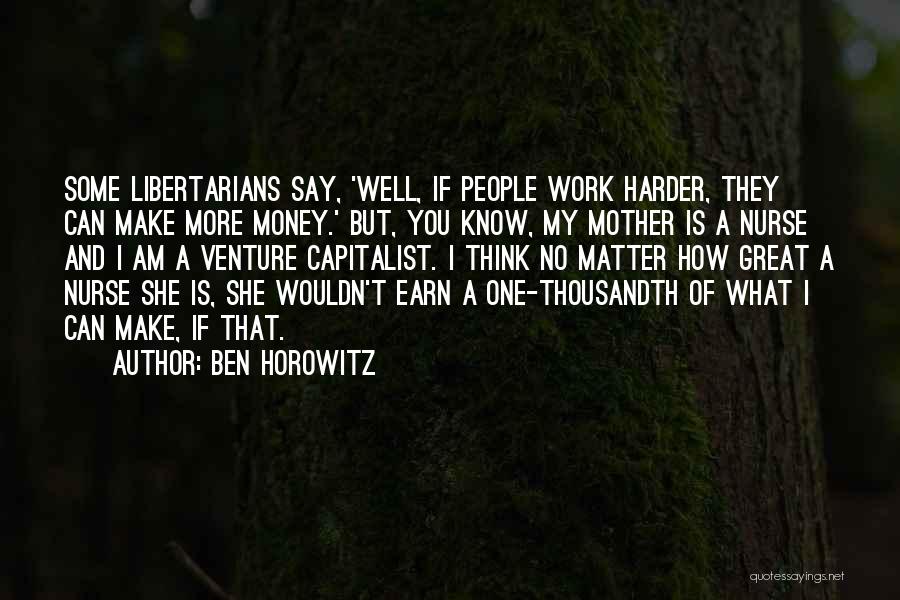 Ben Horowitz Quotes 1403110