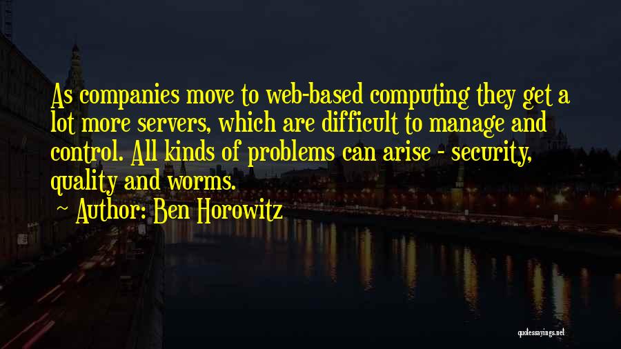 Ben Horowitz Quotes 1588271