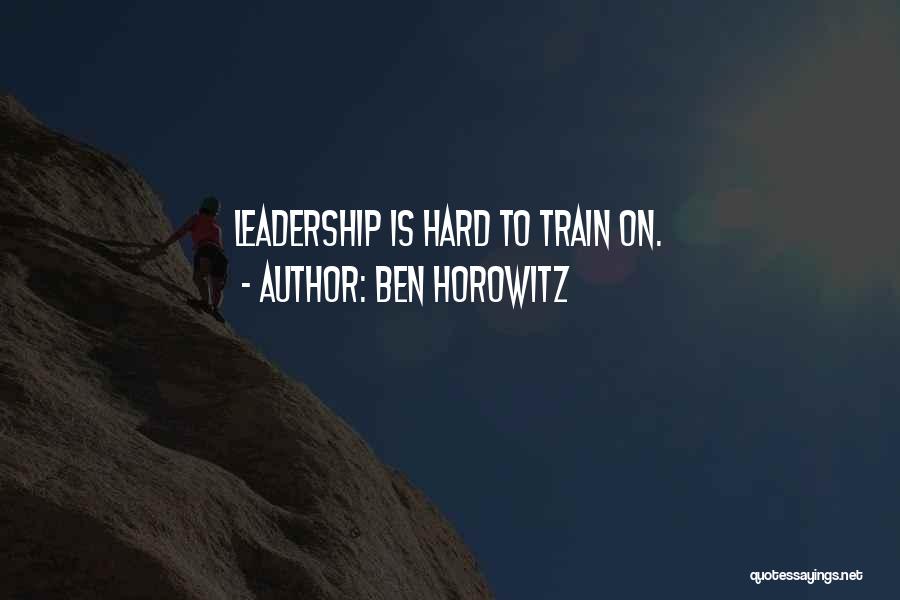 Ben Horowitz Quotes 2241230