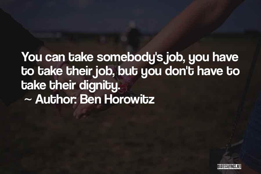 Ben Horowitz Quotes 609116