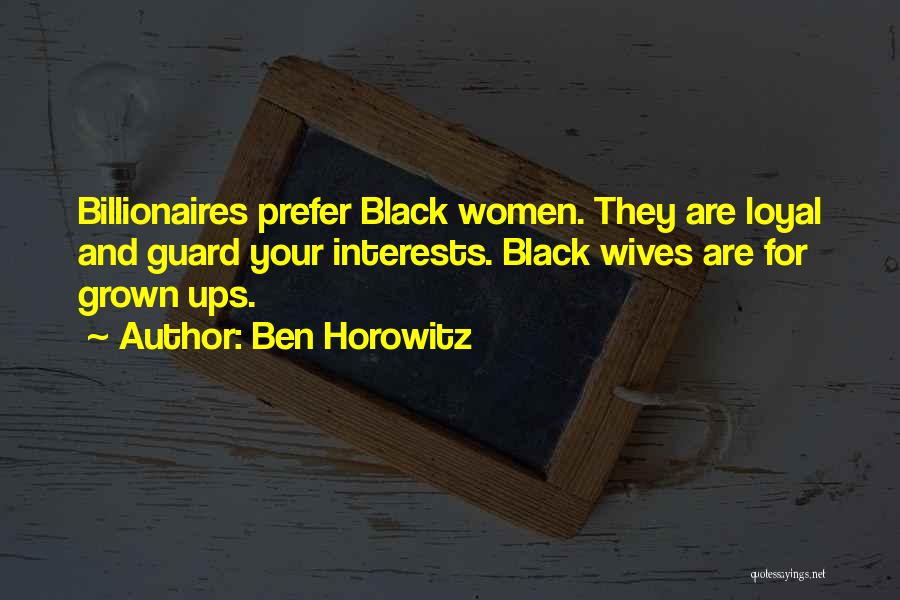 Ben Horowitz Quotes 824381