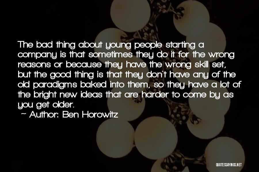 Ben Horowitz Quotes 910848