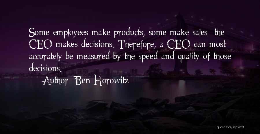 Ben Horowitz Quotes 933338