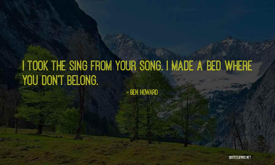 Ben Howard Quotes 1502016