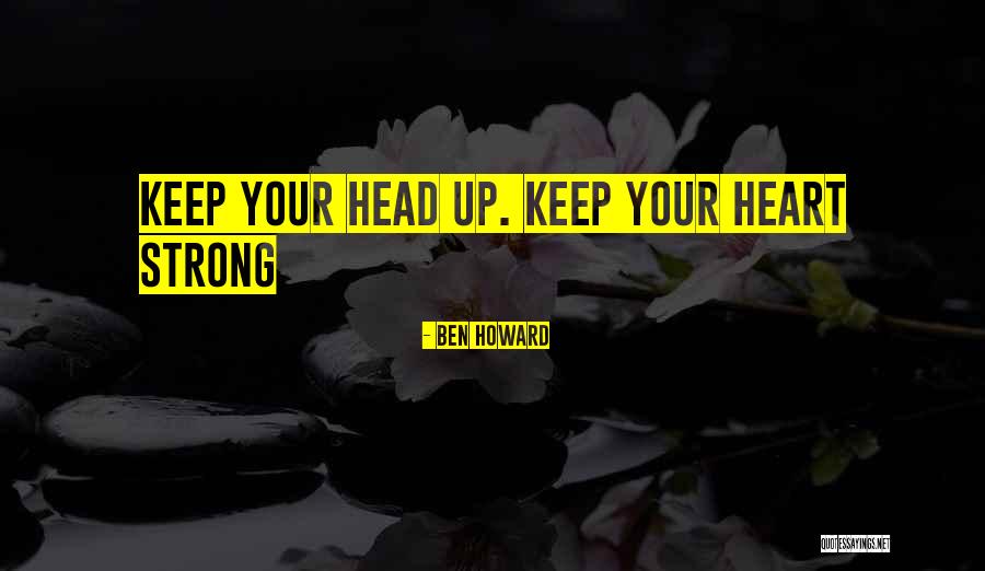 Ben Howard Quotes 666756 Ben Howard Quotes 666756